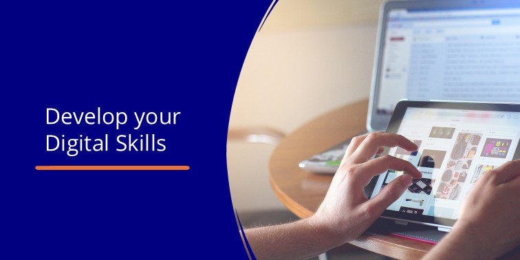 Develop your Digital Skills...